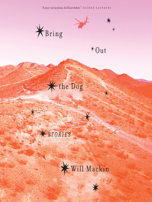Title details for Bring Out the Dog by Will Mackin - Available